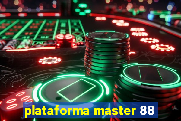 plataforma master 88